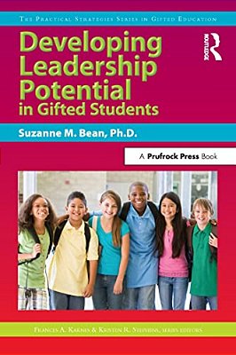 Developing Leadership Potential In Gifted Students-..