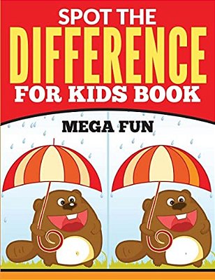 Spot The Difference For Kids Book (Mega Fun)-..