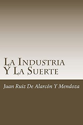 La Industria Y La Suerte-..