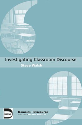 Investigating Classroom Discourse-..