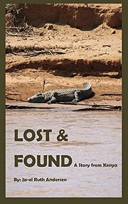 Lost And Found: A Story From Kenya-..