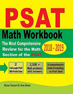 Psat Math Workbook 2018 - 2019: The Most Comprehensive Review For The Math Section Of The Psat Test-..