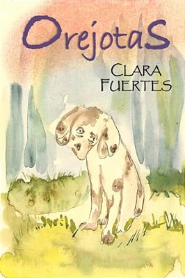 Orejotas: Y La Eterna Canción. -..