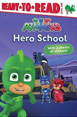 Hero School: Ready-To-read Level 1-..