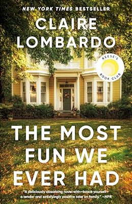 The Most Fun We Ever Had (Reese's Book Club Pick)-..