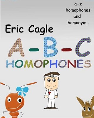 Abc Homophones And Homonyms-..