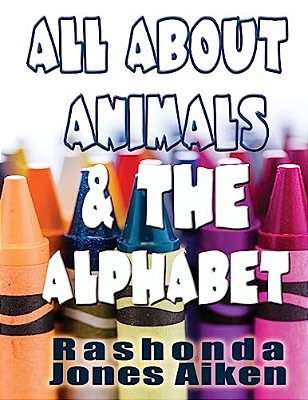 All About Animals & The Alphabet-..