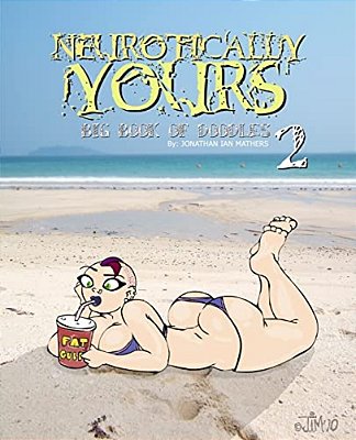Neurotically Yours: Big Book Of Doodles 2-..