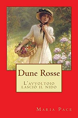Dune Rosse: L'Avvoltoio Lasciò Il Nido-..