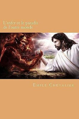 L'Enfer Et Le Paradis De L'Autre Monde-..