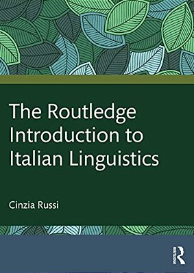 The Routledge Introduction To Italian Linguistics-..
