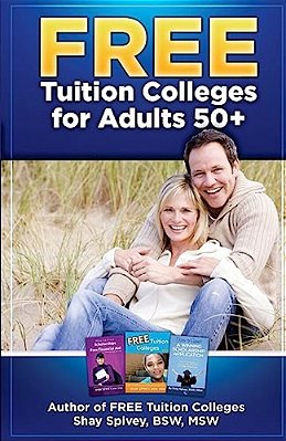Free Tuition Colleges For Adults 50+-..