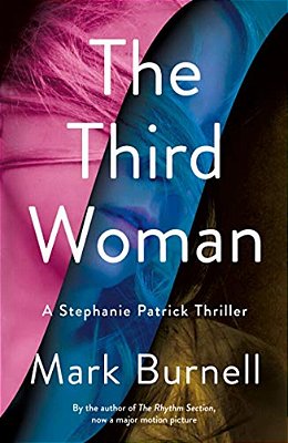 The Third Woman: A Stephanie Patrick Thriller-..
