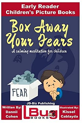 Box Away Your Fears - Early Reader - Children's Picture Books-..
