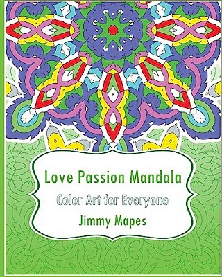 Love Passion Mandala (Color Art For Everyone)-..
