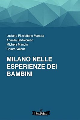 Milano Nelle Esperienze Dei Bambini-..