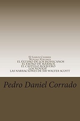 52 Libros Celebres - Noveno Volumen: Noveno Volumen Del Noveno Libro De La Serie 365 Selecciones. Com-..