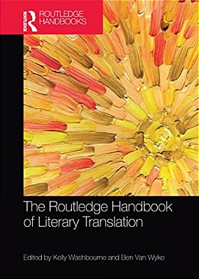 The Routledge Handbook Of Literary Translation-..