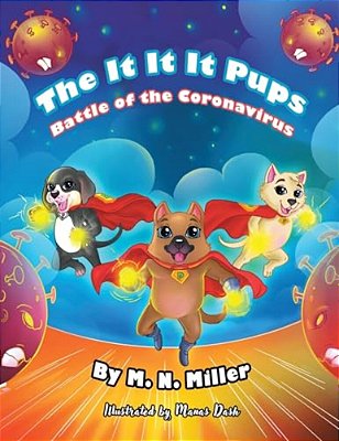 The It-It-it Pups: Battle Of The Coronavirus-..