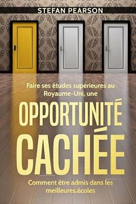 Faire Ses Études Supérieures Au Royaume-Uni, Une Opportunité Cachée: Comment Être Admis Dans Les Meilleures Écoles-..