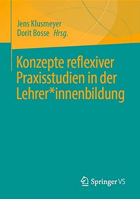 Konzepte Reflexiver Praxisstudien In Der Lehrer*innenbildung-..