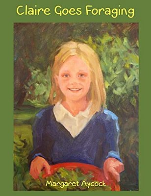 Claire Goes Foraging-..