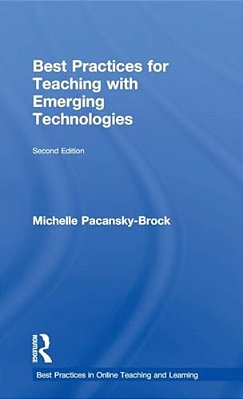 Best Practices For Teaching With Emerging Technologies-..