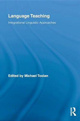Language Teaching: Integrational Linguistic Approaches-..
