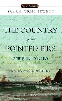 The Country Of The Pointed Firs And Other Stories-..