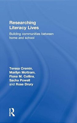 Researching Literacy Lives: Building Communities Between Home And School-..