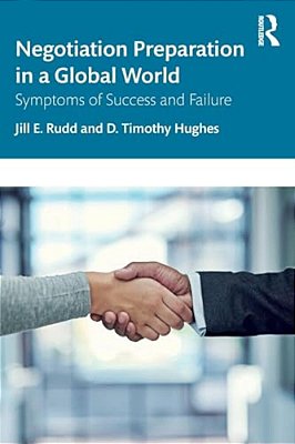 Negotiation Preparation In A Global World: Symptoms Of Success And Failure-..