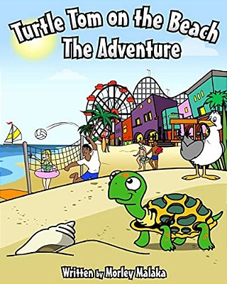 Turtle Tom On The Beach: The Adventure-..