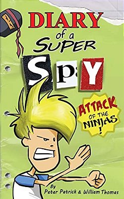 Diary Of A Super Spy 2: Attack Of The Ninjas!-..