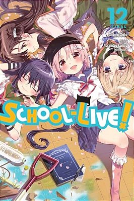 School-Live!, Vol. 12: Volume 12-..
