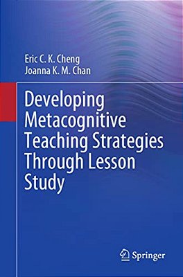 Developing Metacognitive Teaching Strategies Through Lesson Study-..