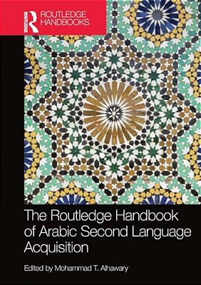 Routledge Handbook Of Arabic Second Language Acquisition-..
