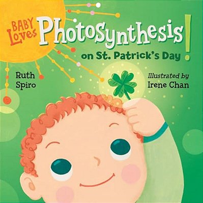 Baby Loves Photosynthesis On St. Patrick's Day!-..