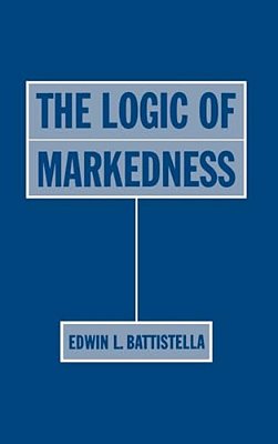 The Logic Of Markedness-..