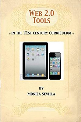 Web 2.0 Tools: In The 21St Century Curriculum-..