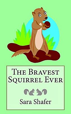 The Bravest Squirrel Ever-..