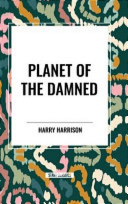 Planet Of The Damned-..