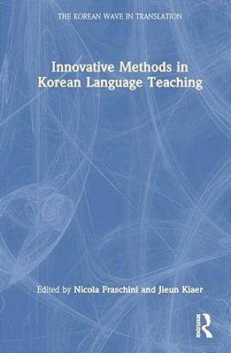 Innovative Methods In Korean Language Teaching-..