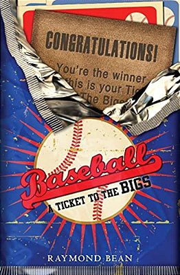 Baseball: A Ticket To The Bigs-..