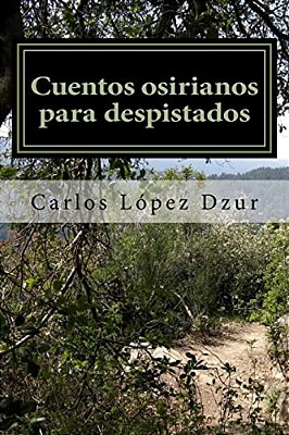 Cuentos Osirianos Para Despistados-..