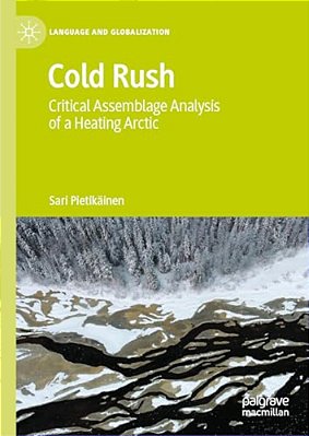 Cold Rush: Critical Assemblage Analysis Of A Heating Arctic-..