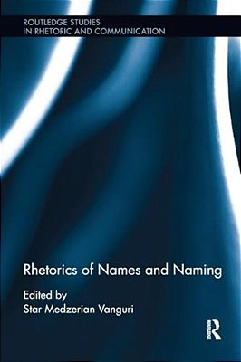 Rhetorics Of Names And Naming-..