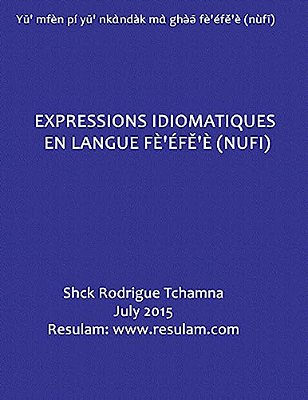Expressions Idiomatiques En Langue Fe'Efe'e (Nufi)-..