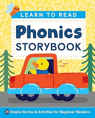 Learn To Read: Phonics Storybook: 25 Simple Stories & Activities For Beginner Readers-..