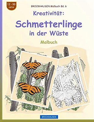 Brockhausen Malbuch Bd. 6 - Kreativität: Schmetterlinge In Der Wüste-..
