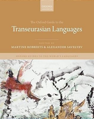 The Oxford Guide To The Transeurasian Languages-..